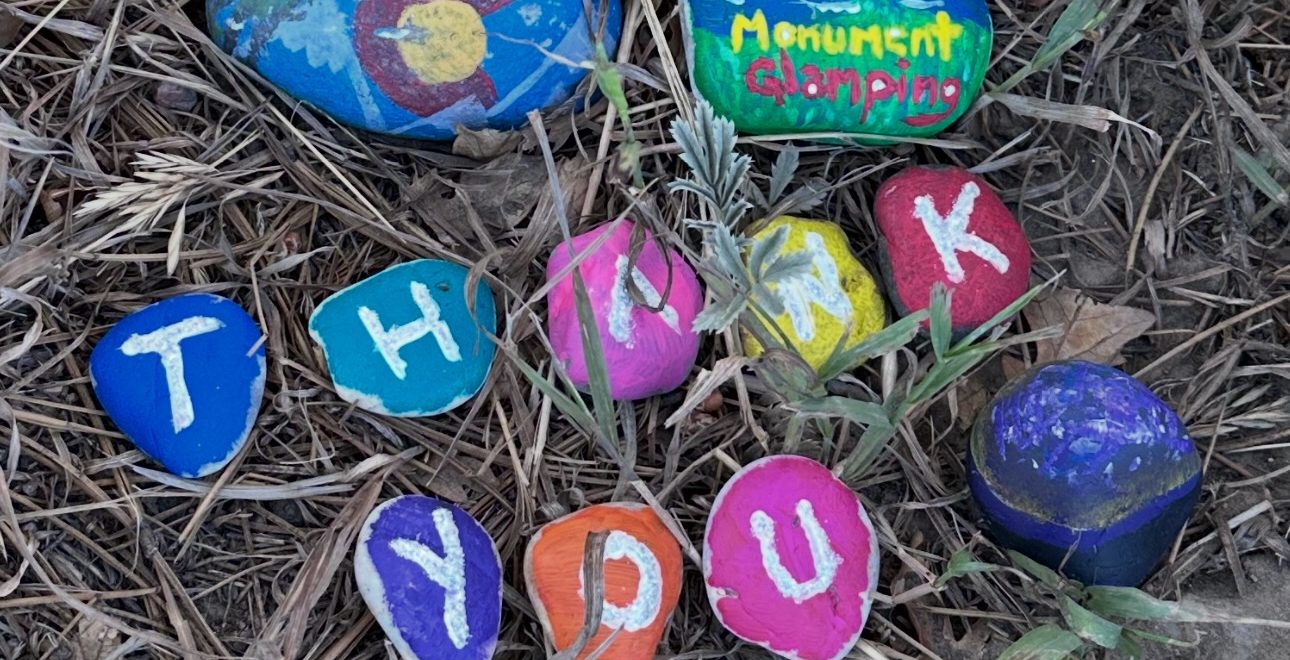 Monument Glamping | The Thank-You Rocks: A Small Gift from a Monument Glamping Guest